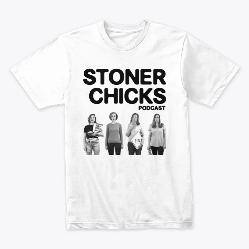 Stoner Chicks First Edition Merch